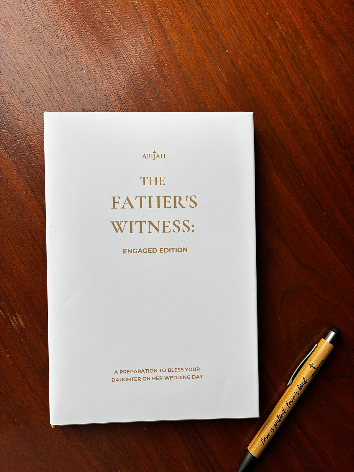 The Father's Witness: Engaged Edition